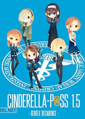 Cinderella-P@ss1.5 GENTLE DECADENCE
