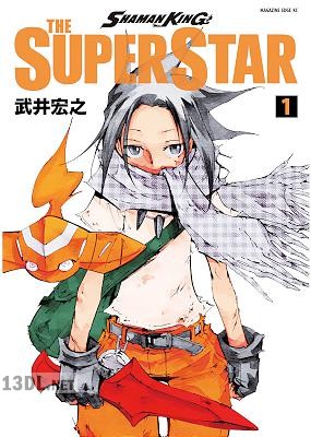 [武井宏之] SHAMAN KING THE SUPER STAR 第01-10巻