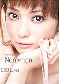[佐々木希] Non・non (+1)