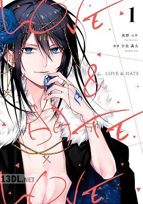 [黒野ユウ×宇佐義大] LOVE & HATE 全02巻