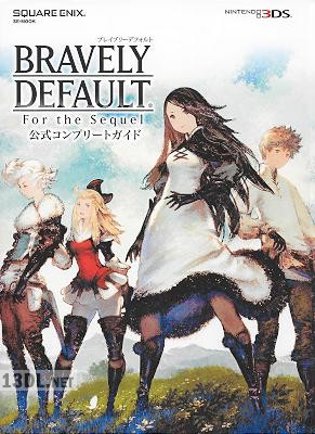 ブレイブリーデフォルト フォーザ・シークウェル 公式コンプリートガイド Bravely Default For the Sequel Official Complete Guide