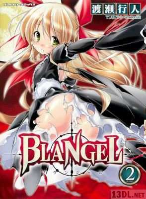 [渡瀬行人] Blangel -ブランジェル- 全02巻
