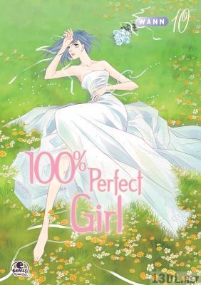 [Wann] 100% Perfect Girl 第01-10巻