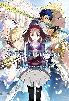 [TYPE－MOON] Fate／Prototype －Animation material－